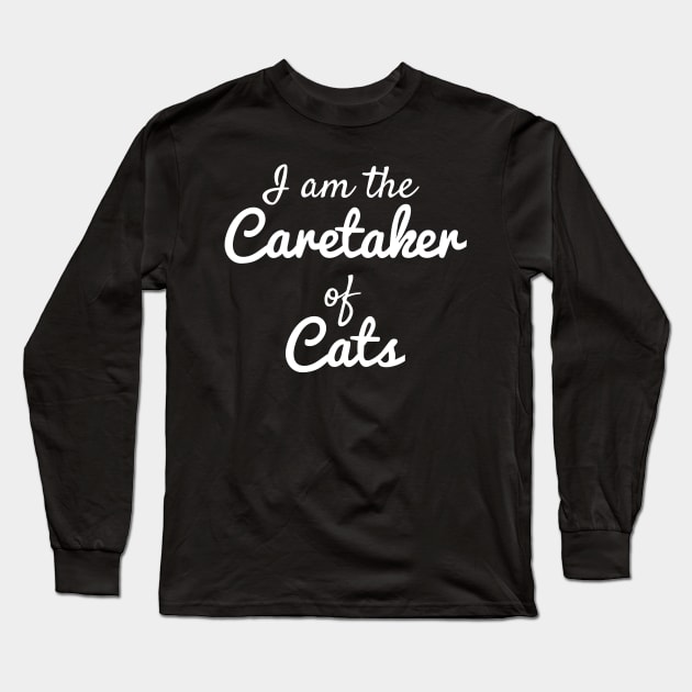 Caretaker of Cats Long Sleeve T-Shirt by BiscuitSnack